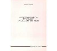Autofinanziamento. Investimenti e variazione dei prezzi
