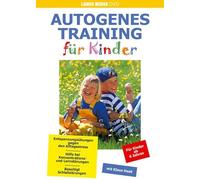 Autogenes Training für Kinder. DVD-Video: Entspannungsübungen gegen de Alltagsstress [Edizione: Germania]