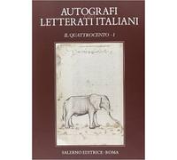 - Autografi dei letterati italiani. Il Quattrocento. Le carte autografe di tutt