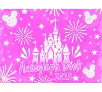 Autograph Book 2025: A Fun Way to Collect Character Signatures & Photos from Theme Parks & Trips