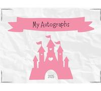 Autograph Book 2025: Autograph / Photo Album for Adults & Children's Character Holidays