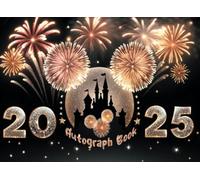 Autograph Book 2025: Signatures and Photo Memory Album From Theme Parks Adventures