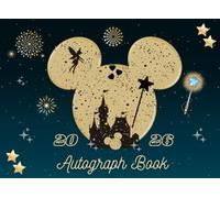 Autograph Book 2026: A Keepsake For Kids To Collect Signatures and Photos of Theme Park Adventures | Characters, Superheroes, Princesses, Celebrities, and New Friends
