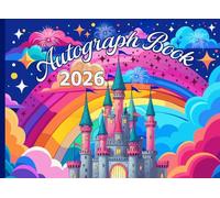 Autograph Book: A Magical Keepsake Created To Capture Character Signatures, Photos, Notes and Unforgettable Memories From Theme Park Adventures
