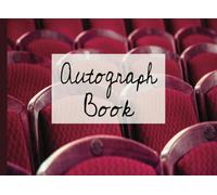 Autograph Book: Collect signatures photos and selfies of actors and actresses