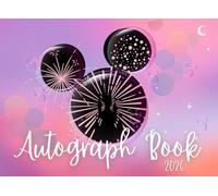 Autograph Book for Girls 2026: A Keepsake to Collect Your Magical Memories with Autographs and Photos in Your Favorite Theme Parks and Family Travels