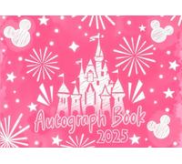Autograph Book for Kids: A Magical Keepsake for Collecting Character Signatures, Photos, and messages on Your Theme Park Adventure