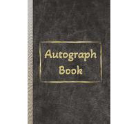 Autograph Book: Notebook for Signatures and/or Photos of Famous People with Black Leather Style Cover | Ideal for Theme Parks, Vacations or Trophy Hunters | 100 Pages