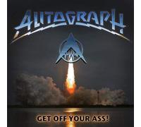 Autograph - Get Off Your Ass