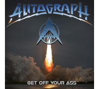 Autograph Get Off Your Ass (Vinyl LP)