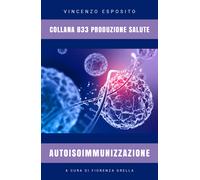 Autoisoimmunizzazione - Vincenzo Esposito, 2019, Youcanprint