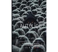 AUTÓLICO: El Legado del Engaño