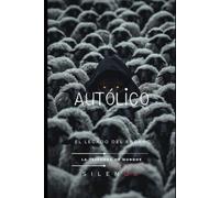 AUTÓLICO: El Legado del Engaño