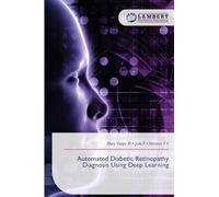 Automated Diabetic Retinopathy Diagnosis Using Deep Learning
