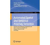 Automated Spatial and Temporal Anomaly Detection: Third International Workshop, ASTAD@AAAI 2026, Held in Conjunction with AAAI 2026, Singapore, January 26, 2026, Proceedings