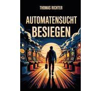 Automatensucht besiegen: Schritt für Schritt aus der Abhängigkeit