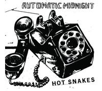 Automatic Midnight by HOT SNAKES (2002-08-27)