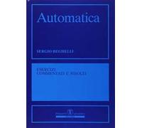 Automatica. Esercizi commentati e risolti