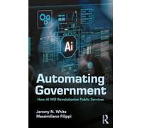 Automating Government: How AI Will Revolutionise Public Services