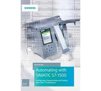 Hans Berger Automating with SIMATIC S7-1500 (Copertina rigida)