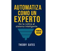 Automatiza como un Experto: Del caos manual a un sistema que vende solo