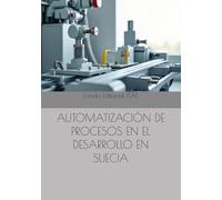 AUTOMATIZACIÓN DE PROCESOS EN EL DESARROLLO EN SUECIA