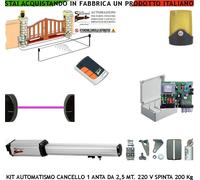 AUTOMAZIONE CANCELLO 1 ANTA 2,5 METRI 1 MOTORE 220 V KIT FOTOC FARO RADIOCOMANDO