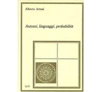 Automi, linguaggi, probabilità