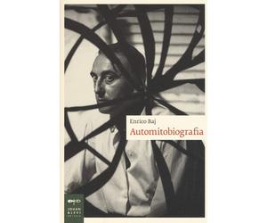 Automitobiografia [Paperback] Baj, Enrico and Sanna, Angela