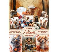 Automne - Illustrations d'automne et divers éléments à découper tels que des chatons, des chiots, des tasses de thé, des cheminées, etc.: Papier avec ... le scrapbooking et les projets artistiques