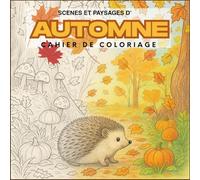 Automne (scènes ) - cahier de coloriage