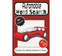 Automobile Word Search Book: Automobile and Car Lovers Themed Word Search Puzzles for Adults, Seniors and Teens