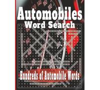 Automobiles Word Search Puzzle Book: Word Searches with Easy to Read Print about Automobiles, Manufacturers, Model Names, and more. 8.5X11 inches, 110 pages | 50+ Puzzle. Makes a Great Gift.