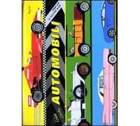 Automobili. Libro pop-up. Ediz. illustrata