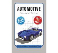 Automotive Crossword Puzzles: Crossword Puzzles with Easy to Read Print about Automotive, Cars, Terminology and More I 6x9 inches, 120 pages I 50+… Gift for Vacations, Holidays and Relaxation