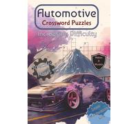 Automotive Crossword Puzzles: Crossword Puzzles with easy to read print about automotive concepts and brands | 6x9 inches, 100 pages | Featuring ... logs. Great for downtime waiting on parts.