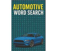 Automotive Word Search Book: Word Searches with Easy to Read Print about cars, engines, mechanics, and More | 6x9 inches, 110 pages | 50+ Puzzles ... Gift for Birthdays, Holidays and Free Time
