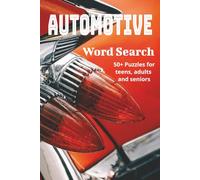 Automotive Word Search: Fun and Entertaining for Automobile Lovers of all Ages | 110 pages, 50+ puzzles | Great Gift for Vacations, Holidays, and Free Times