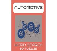 Automotive Word Search Puzzle Book: 50+ Puzzles about Cars, Engines, Racing and More | Gift for Adults and Teens Who Love Automobiles and Puzzles | 6 ... Pagesor Vacations, Holidays and Free Times.
