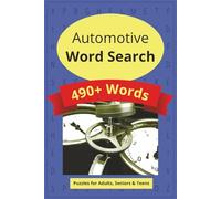 Automotive Word Search Puzzle Book: Ultimate word searches with Easy to read print about Automotive, Cars, Mechanics and more [6*9 inches, 110 pages] ... and free time, good for adults and teens