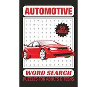Automotive Word Search Puzzle Book: Word Search Puzzles About Automotive, Cars, Mechanics and More | 6x9 Inches, 100 Pages, 50 Puzzles