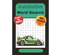 Automotive Word Search Puzzle Book: Word Searches with Easy to Read Print about Automobiles, Race Cars, Sports Cars and Everything Car Lovers AND so ... for Vacations, Holidays and Leisure Times