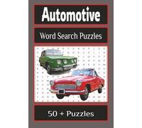 Automotive Word Search Puzzles: Word Searches with Easy to Read Print about all things Automotive- Auto Types, Engine parts, and more! / 6x9 inches, ... for Vacations, Holidays, and Relaxation
