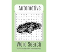 Automotive Word Search: Word Searches With Easy To Read Puzzles Bout Automotives And More | 6x9 inches, 110 pages | 50 Plus Puzzles, 495 Words ... Gift For Car Enthusiast
