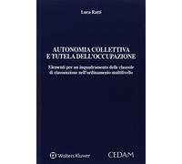 Autonomia collettiva e tutela dell'occupazione