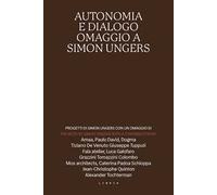 Autonomia e dialogo. Omaggio a Simon Ungers