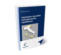 Autonomia e specialità nell'ordinamento repubblicano