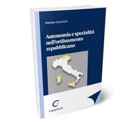 Autonomia e specialità nell'ordinamento repubblicano