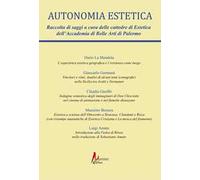 Autonomia estetica. Vol. 1