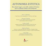 Autonomia estetica (Vol. 1)